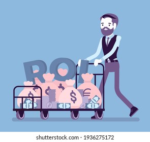 Return on Investment, ROI, businessman pushing trolley full of cash. Young man with cart, dollar sack of positive gain, financial training, business performance. Vector creative stylized illustration