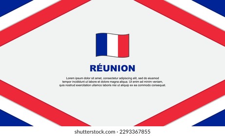 Reunion Flag Abstract Background Design Template. Reunion Independence Day Banner Cartoon Vector Illustration. Reunion Template