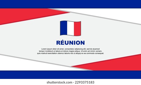 Reunion Flag Abstract Background Design Template. Reunion Independence Day Banner Cartoon Vector Illustration. Reunion Vector