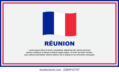 Reunion Flag Abstract Background Design Template. Reunion Independence Day Banner Social Media Vector Illustration. Reunion Banner