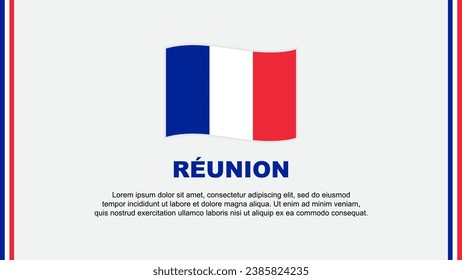 Plantilla de diseño de fondo de resumen de bandera de reunión. Cartel del Día de la Independencia de Reunión Ilustración del Vector de Medios Sociales. Caricatura de Reunión