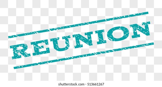 Reunion watermark stamp. Text tag between parallel lines with grunge design style. Rubber seal stamp with unclean texture. Vector cyan color ink imprint on a chess transparent background.