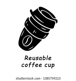 Reusable coffee cup glyph icon. Eco friendly, recycle, disposable material. Take and go drink. Eco plastic, paper cup. Coffee package. Silhouette symbol. Negative space. Vector isolated illustration