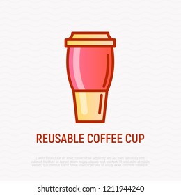 Reusable coffee cup thin line icon. Modern vector illustration.