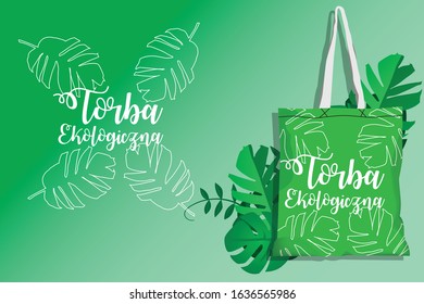 Reusable fabric bag vector: eco bag letters with tropicals leaves outline background in polish languaje. Translate: Eco Bag. Fabric stamp design for reuse bag.