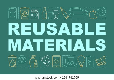 Reusable materials word concepts banner. Trash sorting. Waste recycling. Garbage dump. Isolated lettering typography with linear icons. Pollution. Environment conservation. Vector outline illustration