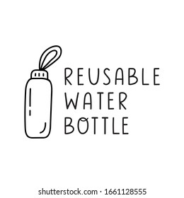 Reusable water bottle. Vector hand drawn outline illustration on white background.