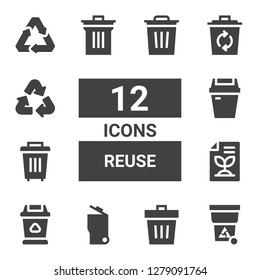 reuse icon set. Collection of 12 filled reuse icons included Trash, Garbage, Recycled paper, Bin, Recycle, Recycling