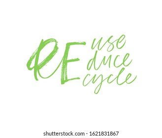 Reuse, reduce, recycle modern brush calligraphy. Ecology concept ink vector lettering. Zero waste handwritten calligraphy. Eco slogan isolated on white background. Responsible consumption quote.