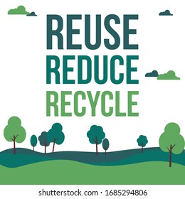 Reuse, reduce, recycle poster design. Vector, EPS10. Ecology concept.