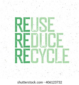 "Reuse, reduce, recycle". Stamp grunge letters.