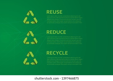 Reuse Reduce Recycle vector illustration. Eco friendly ecological creative concept with recycle sign. vector eps10