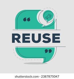(Reuse) text written in speech bubble, Vector illustration.