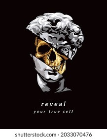reveal your true self slogan with antique statue and skull vector illustration on black background