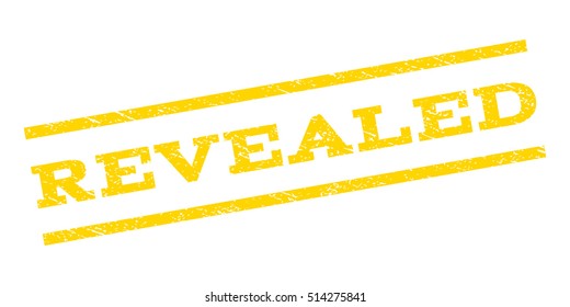 Revealed watermark stamp. Text tag between parallel lines with grunge design style. Rubber seal stamp with unclean texture. Vector yellow color ink imprint on a white background.