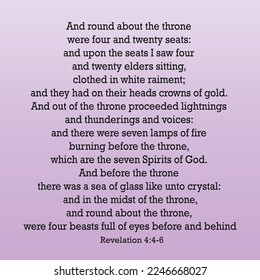 Revelation 4:4 And round about the throne were four and twenty seats: and upon the seats I saw four and twenty elders sitting, clothed in white raiment; and they had on their heads crowns of gold.
