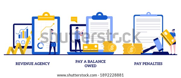 Revenue agency,\
pay a balance owed, pay penalties concept with tiny people. Fine\
and surcharge repayment abstract vector illustration set. Tax\
office visiting, debt paying\
metaphors.