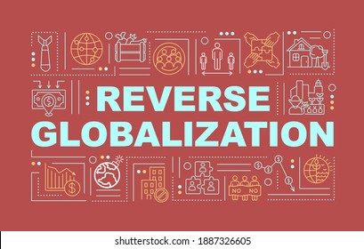 Reverse globalization word concepts banner. Low global integrations. Infographics with linear icons on dark red background. Isolated typography. Vector outline RGB color illustration