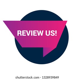 Review us sign,label. Review us speech bubble. Review us tag sign,banner