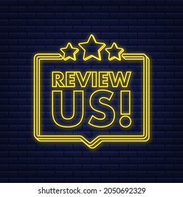 Review Us User Rating Concept. Review And Rate Us Stars Neon Icon. Business Concept. Vector Illustration.