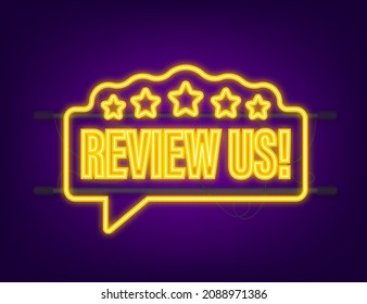 Review Us User Rating Concept. Review And Rate Us Stars Neon Icon. Business Concept. Vector Illustration