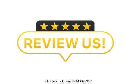 Review us! User rating concept. review and rate us with stars. business concept, elements for website. Isolated on white background. Vector illustration