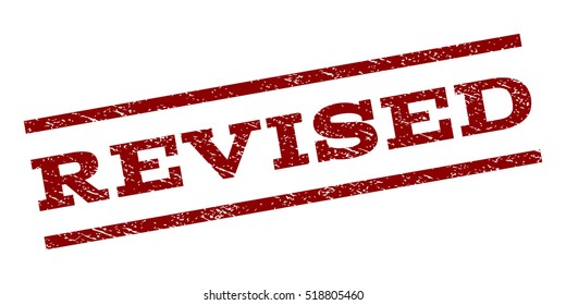 Revised watermark stamp. Text caption between parallel lines with grunge design style. Rubber seal stamp with dust texture. Vector dark red color ink imprint on a white background.