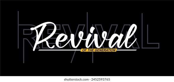 revival t shirt design vector, Varsity T shirt Designs, Slogan T shirt Design 