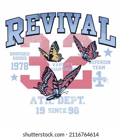 Revival.Retro college varsity typography  slogan print, vector illustration, for t-shirt graphic.