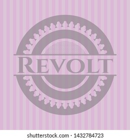 Revolt pink emblem. Vector Illustration. Detailed.