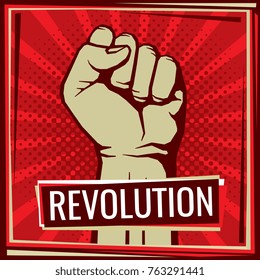 Revolution fight vector poster with worker hand fist raised. Illustration of fist worker, rebel and protest revolution