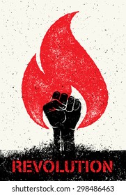 Revolution Hand Inside Distressed Flame On Grunge Rustic Background. Creative Vector Protest Poster Concept