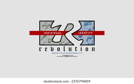 Revolution, individual identity, abstract typography modern design slogan. Vector illustration graphics for print t shirt, apparel, background, poster, banner, postcard and or social media 