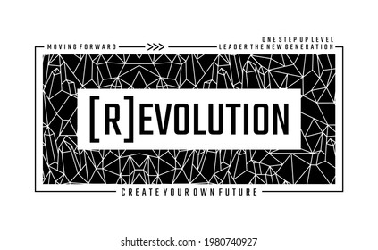 Revolution, modern and stylish typography slogan. Abstract illustration design with the lines style. Vector print tee shirt, typography, poster. Global swatches.