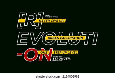 Revolution, never give up, modern and stylish motivational quotes typography slogan. Abstract design illustration vector for print tee shirt, typography, apparels, poster and other uses. 