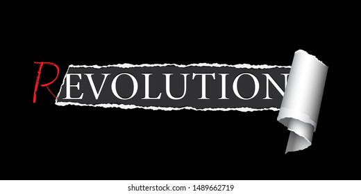 Revolution realistic vector word concept. Typography under torn paper 3D isolated clipart on black background. Phrase in ripped newspaper stylized illustration. Political quote design element