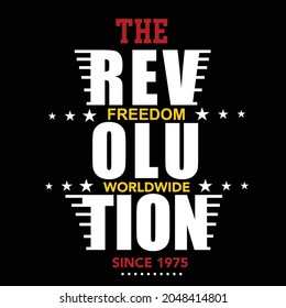 eslogan revolucionario tee tipo gráfico tipografía para camiseta impresa ilustración vectorial art vintage
