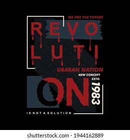 revolution slogan text frame graphic typography vector t shirt