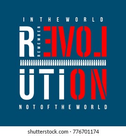 Revolution Typography Graphic Design T Shirt, Vector Illustration Artistic Idea