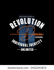 Revolution, unlimited, individual identity, abstract typography modern design slogan. Vector illustration graphics for print t shirt, apparel, background, poster, banner, postcard and or social media