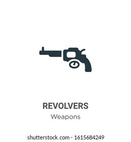 Revolvers glyph icon vector on white background. Flat vector revolvers icon symbol sign from modern weapons collection for mobile concept and web apps design.