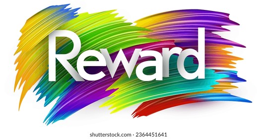 Reward paper word sign with colorful spectrum paint brush strokes over white. Vector illustration.