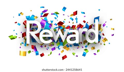 Reward sign over cut out foil ribbon confetti background. Design element. Vector banner illustration.