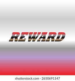 Reward Text Effect for Presentations and Promotions