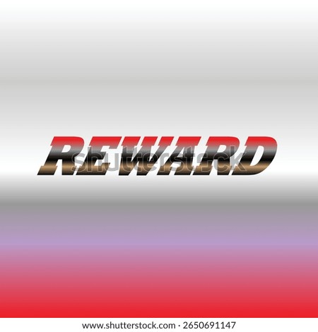 Reward Text Effect for Presentations and Promotions