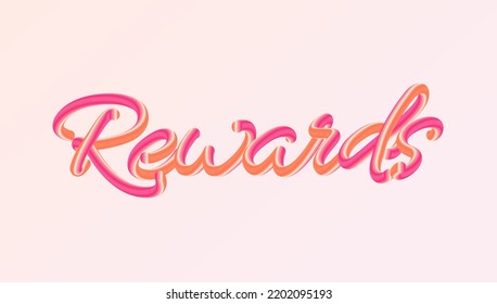 Rewards text in 3D Cute Sweet Candy bold round script word vector. Reward headline, header, decoration. Pink and orange color blend.