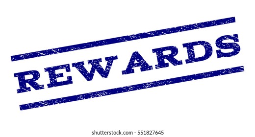 Rewards watermark stamp. Text caption between parallel lines with grunge design style. Rubber seal stamp with dust texture. Vector navy blue color ink imprint on a white background.