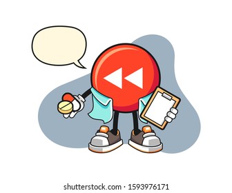 Rewind button pharmacist with speech bubble cartoon. Mascot Character vector.