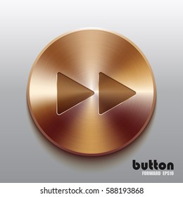 Rewind forward round button with brushed bronze texture isolated on gray background