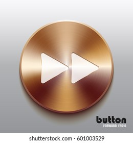 Rewind forward round button with white symbol and brushed bronze texture isolated on gray background